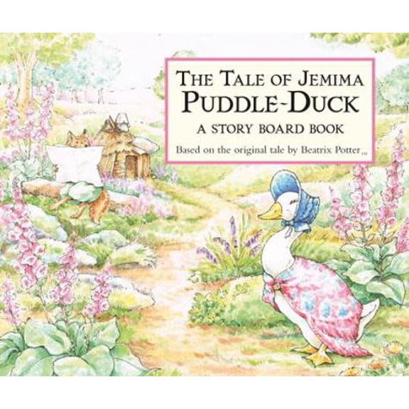 Pre-Owned The Tale of Jemima Puddle-Duck: A Story Board Book (Peter Rabbit) (Unknown) 0723264341 9780723264347