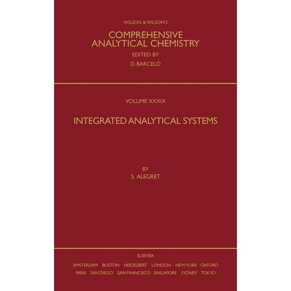 Wilson & Wilson's Comprehensive Analytic Integrated Analytical Systems: Volume 39, Book 39, (Hardcover)