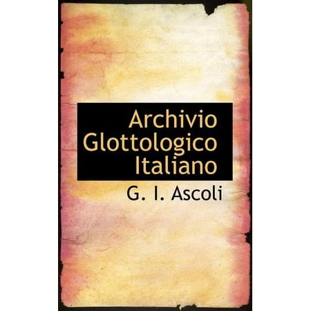 ISBN 9780559613081 product image for Archivio Glottologico Italiano (Paperback) | upcitemdb.com