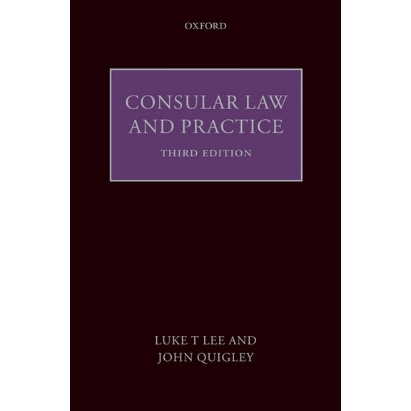 Consular Law and Practice, (Hardcover)