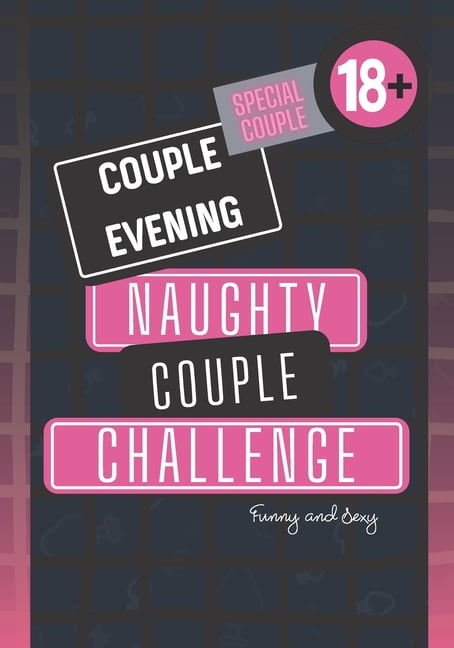 Couple evening - NAUGHTY COUPLE CHALLENGE Original sex game for couple I Soft version I Original gift for man or woman (Paperback) photo