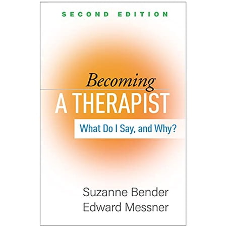 Pre-Owned Becoming a Therapist: What Do I Say, and Why? Paperback
