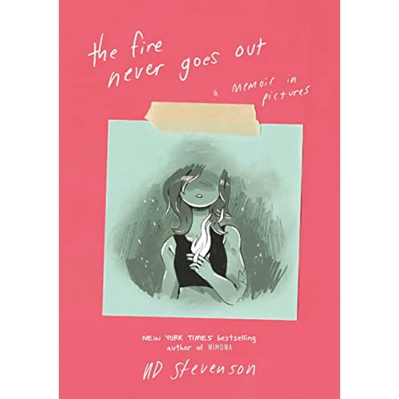 Pre-Owned The Fire Never Goes Out: A Memoir in Pictures, a Graphic Memoir (Paperback) 0062278266 9780062278265
