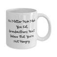 thumbnail image 2 of No Matter How Much You Eat, Grandmothers Won't Believe That You're. 11oz Mug, Grandmother Cup, Inspire Gifts For Grandmother, Grandmother mug, Personalized grandmother cup, Grandma coffee mug,, 2 of 2