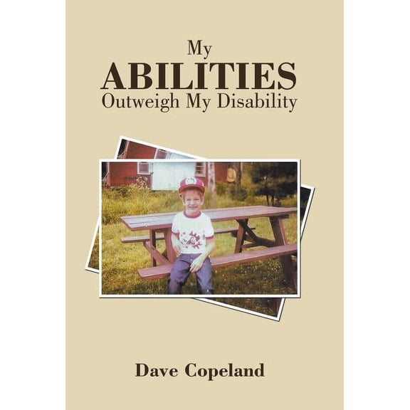 My Abilities Outweigh My Disability (Hardcover)