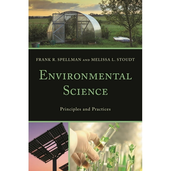 Environmental Science: Principles and Practices, (Hardcover)
