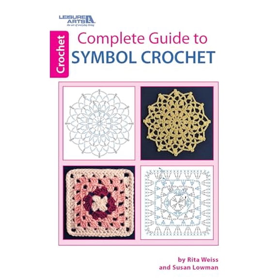 Pre-Owned Complete Guide to Symbol Crochet, 9781464712081, 1464712085, Paperback,