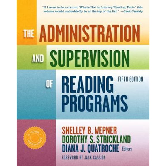 Pre-Owned The Administration and Supervision of Reading Programs (Paperback) 0807754803 9780807754801