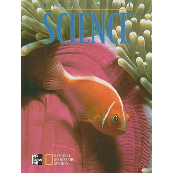 Pre-Owned Mcgraw Hill Science : Macmillan/Mcgraw-hill Edition (Hardcover) 0022774351 9780022774356