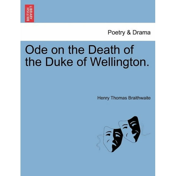 Ode on the Death of the Duke of Wellington. (Paperback)