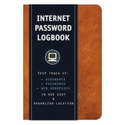 Internet Password Logbook (Cognac Leatherette) : Keep track of: usernames, passwords, web addresses in one easy & organized location (Hardcover)