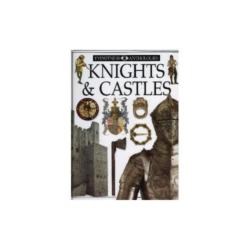 Pre-Owned KNIGHTS AND CASTLES (Eyewitness anthologies) Paperback