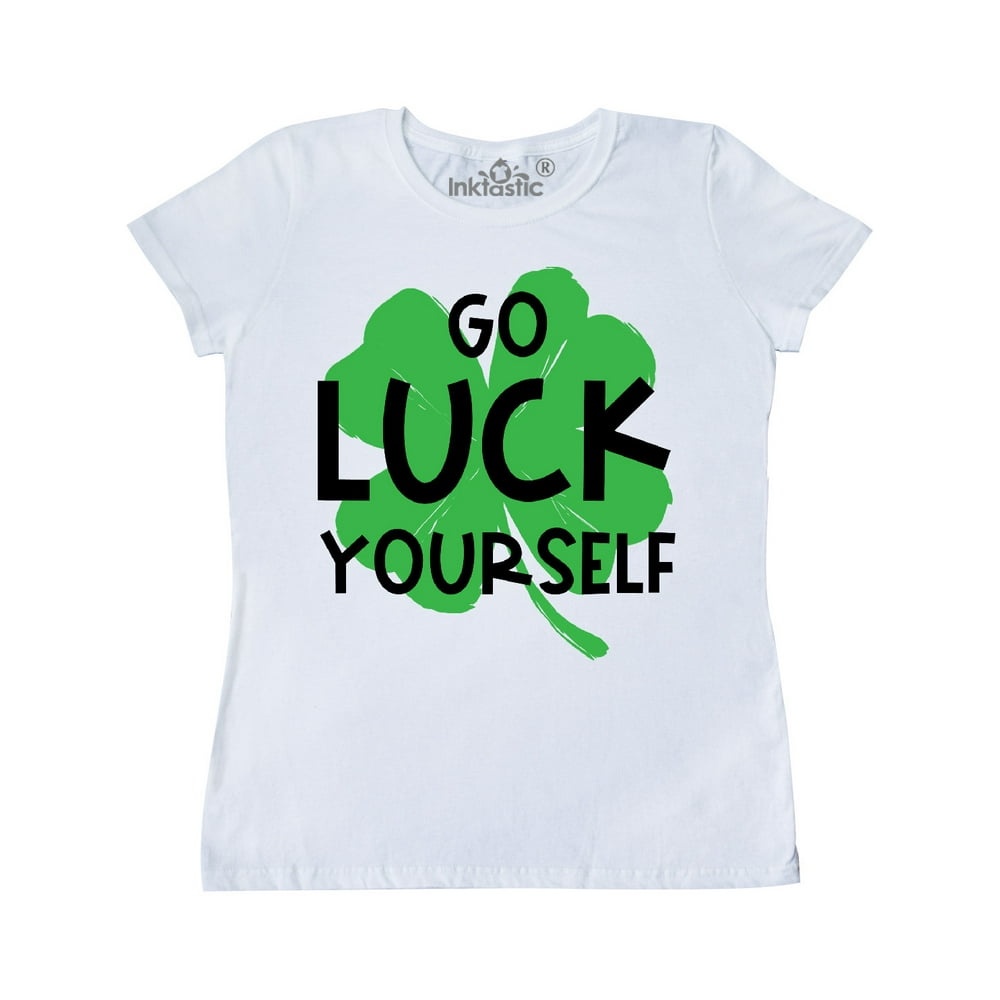 go luck yourself shirt