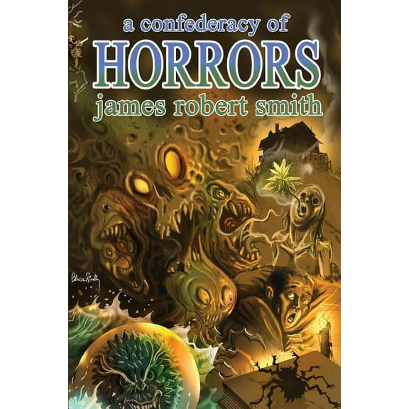 A Confederacy of Horrors (Paperback)