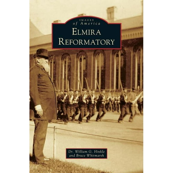 Elmira Reformatory (Hardcover)
