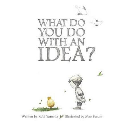 What Do You Do with an Idea? (Hardcover) (Best Pta Fundraising Ideas)