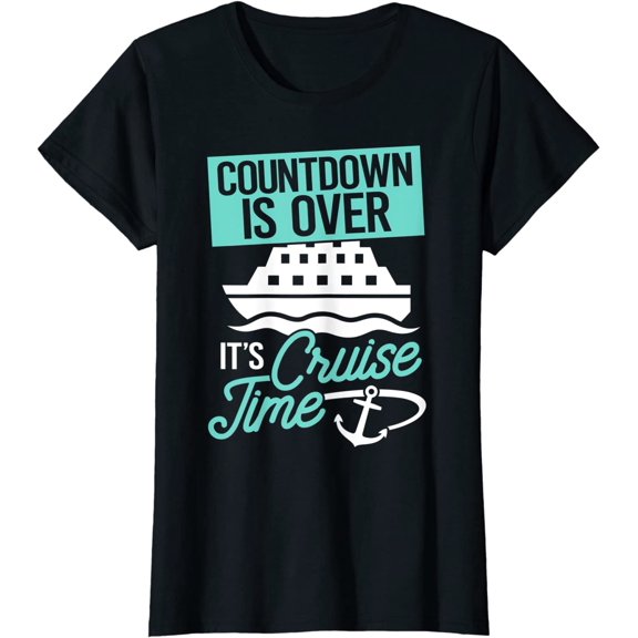 Matching Cruise Gift Shirt Countdown Over Cruise Time Tee Women Tops