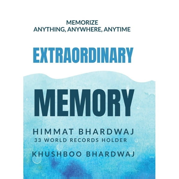 Extraordinary Memory: Your Secret Guide To A Super Memory, (Hardcover)