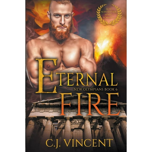New Olympians Eternal Fire: A Non-Shifter M/M MPREG Romance, Book 6, (Paperback)