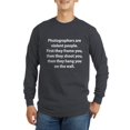 thumbnail image 1 of CafePress - Photographers Are Violent People. Long Sleeve Dark - Long Sleeve Dark T-Shirt, 1 of 1