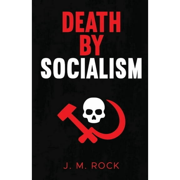 Death by Socialism (Paperback)