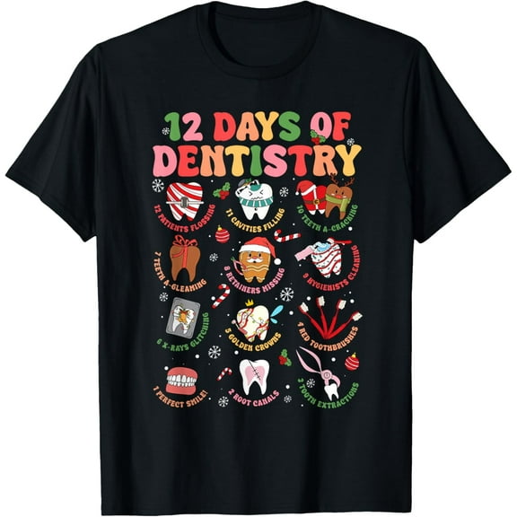 12 Days of Dentistry Dentist Xmas Tooth Christmas Dental T-Shirt