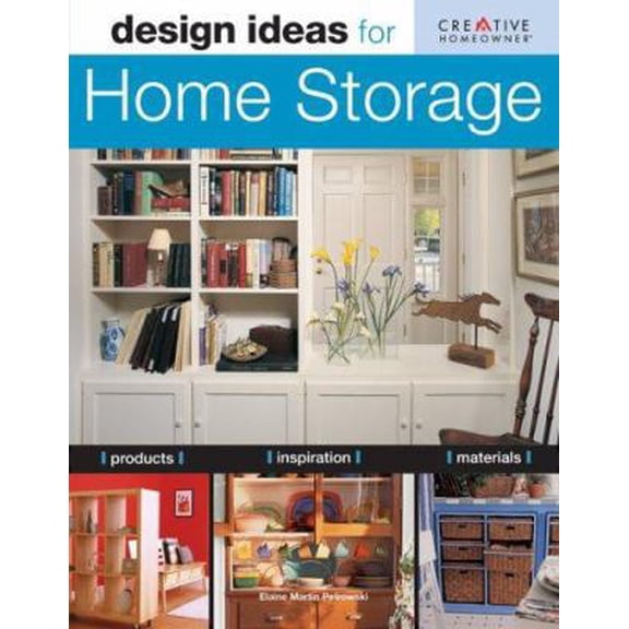 Pre-Owned Design Ideas for Home Storage (Design Ideas Series) (Paperback) 158011301X 9781580113014