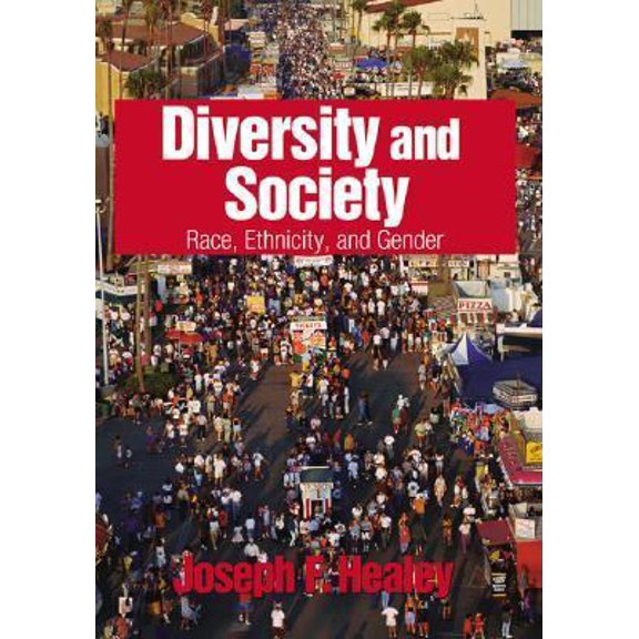 Pre-Owned Diversity and Society: Race, Ethnicity, and Gender (Paperback) 076198805X 9780761988052
