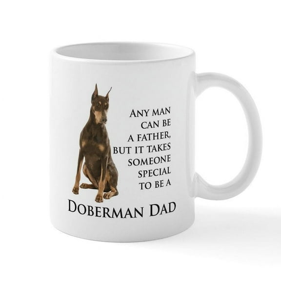 CafePress - Doberman Dad Mugs - 11 oz Ceramic Mug - Novelty Coffee Tea Cup