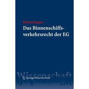 Das Binnenschiffsverkehrsrecht Der EG (Hardcover)