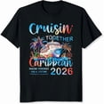 thumbnail image 2 of 100% Cotton Cruisin Together Caribbean 2026 Making Memories For A Lifetime Cruise Ship Vacation Family Trip Souvenir T-Shirt, 2 of 5