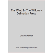 The Wind In The Willows - Dalmatian Press (Hardcover - Used) 1403710112 9781403710116