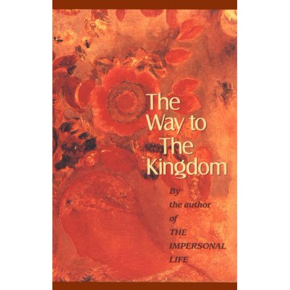 Pre-Owned The Way to the Kingdom (Paperback) 0875161642 9780875161648