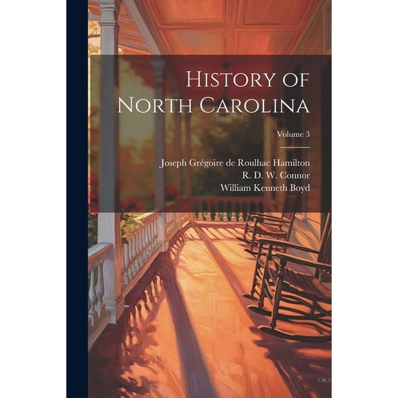 History of North Carolina; Volume 3 (Paperback)
