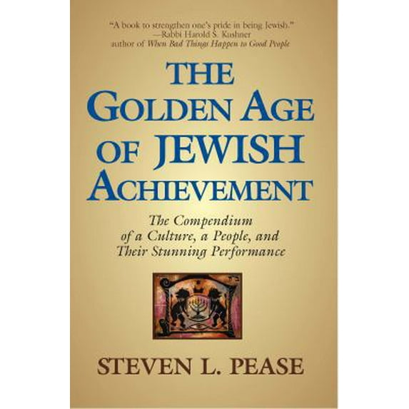 Pre-Owned The Golden Age of Jewish Achievement: The Compendium of a Culture, a People, and Their Stunning Performance (Hardcover) 0982516800 9780982516805