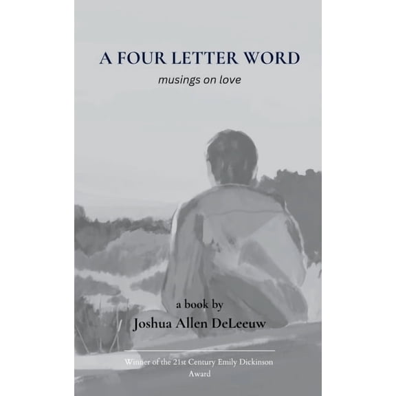 A Four Letter Word musings on love, (Paperback)