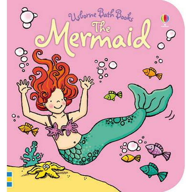 Usborne Bath Books: Mermaid (paperback) - Walmart.com - Walmart.com