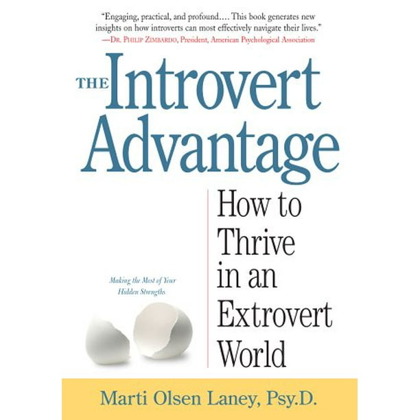 L'avantage Introverti: Comment Prospérer dans un Monde Extraverti
