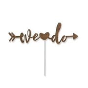 We Do Cake Topper