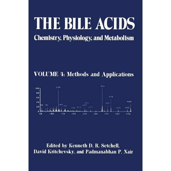 The Bile Acids: Chemistry, Physiology, and Metabolism: Volume 4: Methods and Applications, (Paperback)