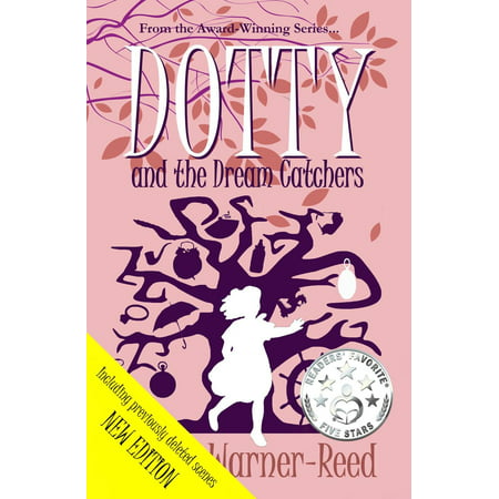 Dotty and the Dream Catchers: A Magical Fantasy Adventure for 8-12 year olds (The Dotty Series Book 3) - (Best Catchers Mitt For 12 Year Old)