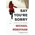 thumbnail image 2 of Say You're Sorry (Joseph O'Loughlin), 2 of 2