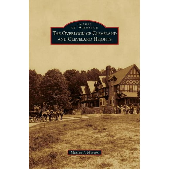 Overlook of Cleveland and Cleveland Heights (Hardcover)