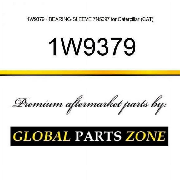 1W9379 - BEARING-SLEEVE 7N5697 for Caterpillar (CAT)