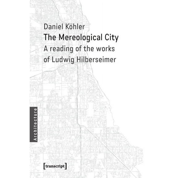 Architecture: The Mereological City (Paperback)