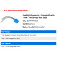 thumbnail image 2 of Headlight Connector - Compatible with 1994 - 2005 Dodge Ram 3500 1995 1996 1997 1998 1999 2000 2001 2002 2003 2004, 2 of 3