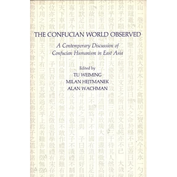 Pre-Owned Tu: The Confucian World Observed (Paperback) 0824814517 9780824814519