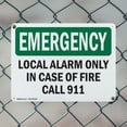 thumbnail image 5 of (2 Pack) Local Alarm Only In Case Of Fire Call 911 OSHA Emergency Sign 18 Inch X 12 Inch Plastic Sign, Weather Resistant, UV Protected for Workplace, Business, and Construction Site,, 5 of 8
