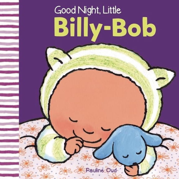 Little Billy-Bob Good Night, Little Billy-Bob, (Hardcover)