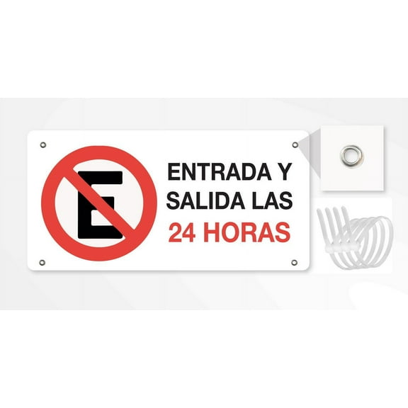 Señalamiento: "No estacionarse. Entrada y salida las 24 horas" color blanco y rojo, Serikat Diseño. Plástico estireno calibre 40, medidas: 40 x 19 cm, para exteriores. Letrero, Señal prohibitiva.